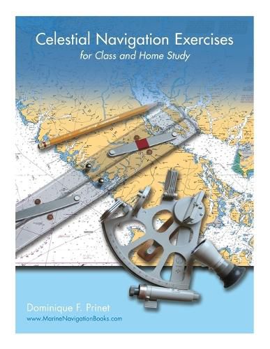 Cover image for Celestial Navigation Exercises for Class and Home study