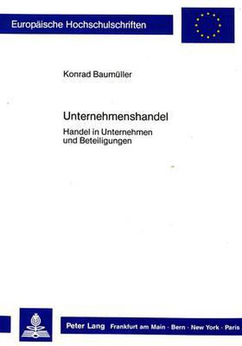 Cover image for Unternehmenshandel: Handel in Unternehmen Und Beteiligungen