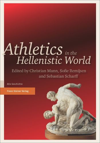 Cover image for Athletics in the Hellenistic World