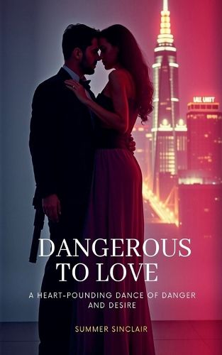 Cover image for Dangerous to Love