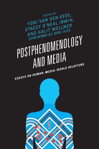 Cover image for Postphenomenology and Media: Essays on Human-Media-World Relations