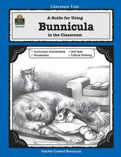 Cover image for A Guide for Using Bunnicula in the Classroom