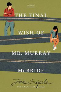 Cover image for The Final Wish of Mr. Murray McBride