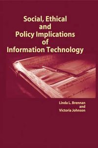 Cover image for Social, Ethical and Policy Implications of Information Technology
