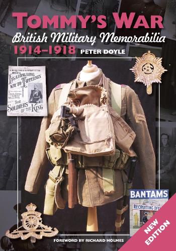 Tommy's War: British Military Memorabilia 1914-1918