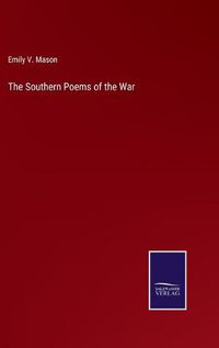 Cover image for The Southern Poems of the War