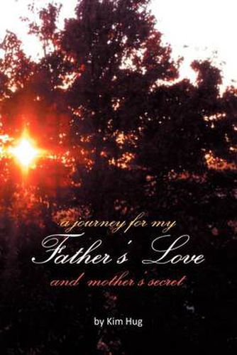 Cover image for A Journey for My Father's Love and Mother's Secret