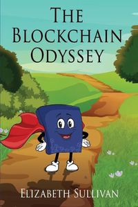 Cover image for The Blockchain Odyssey