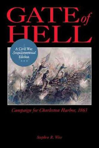 Cover image for Gate of Hell: Campaign for Charleston Harbor, 1863