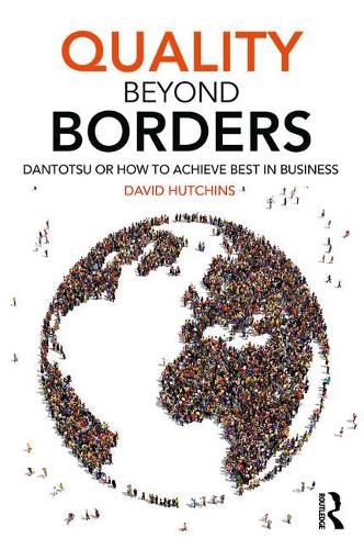 Cover image for Quality Beyond Borders: Dantotsu or How to Achieve Best in Business