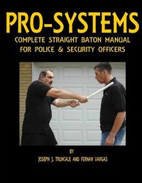 Cover image for Pro-Systems Complete Baton Manual