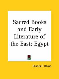 Cover image for Sacred Books and Early Literature of the East: Egypt