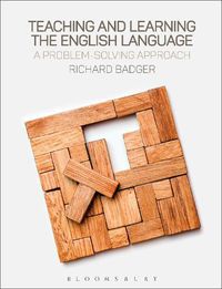 Cover image for Teaching and Learning the English Language: A Problem-Solving Approach