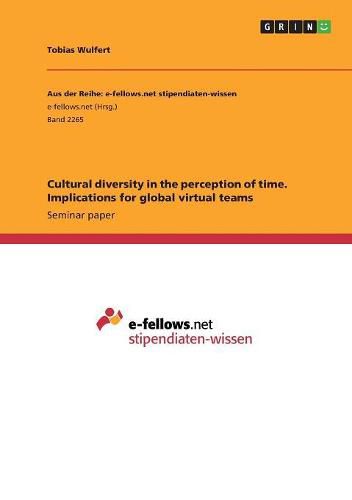 Cover image for Cultural diversity in the perception of time. Implications for global virtual teams