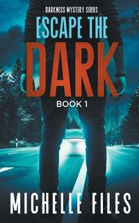 Cover image for Escape the Dark