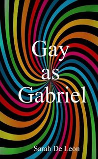 Cover image for Gay as Gabriel