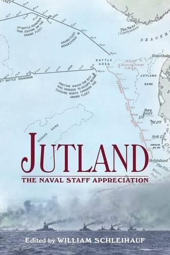 Cover image for Jutland: The Naval Staff Appreciation