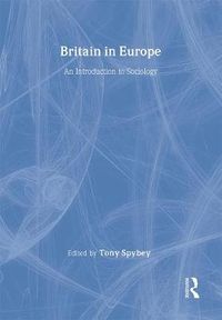 Cover image for Britain in Europe: An Introduction to Sociology