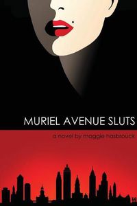 Cover image for Muriel Avenue Sluts