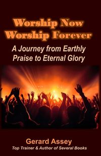 Cover image for Worship Now Worship Forever