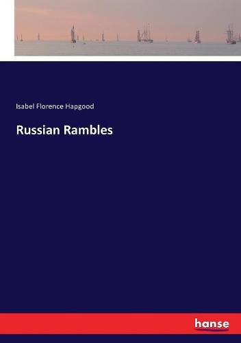 Russian Rambles