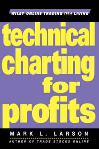 Cover image for Technical Charting for Profits