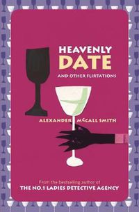Cover image for Heavenly Date And Other Flirtations