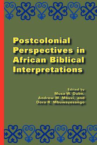 Cover image for Postcolonial Perspectives in African Biblical Interpretations