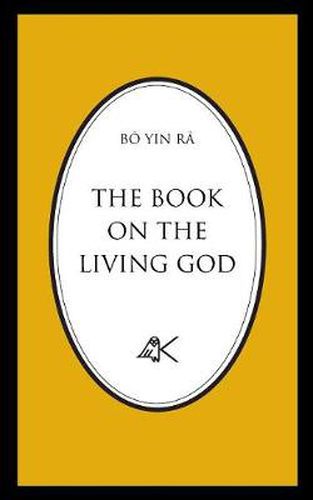 Cover image for The Book On The Living God, Second Edition