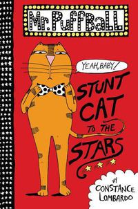 Cover image for Mr. Puffball: Stunt Cat to the Stars