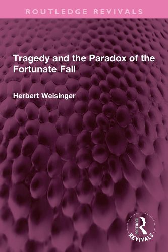 Cover image for Tragedy and the Paradox of the Fortunate Fall