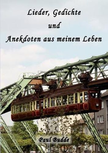 Cover image for Lieder, Gedichte und Anekdoten aus meinem Leben
