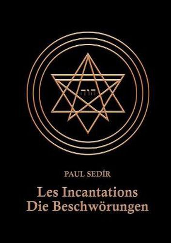 Cover image for Les Incantations: Die Beschwoerungen