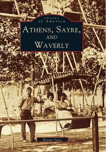 Cover image for Athens, Sayre, and Waverly