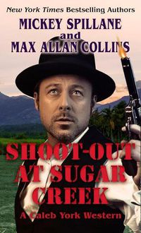 Cover image for Shoot-Out at Sugar Creek