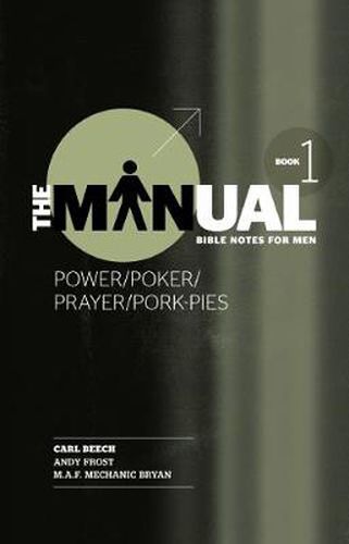 Cover image for The Manual - Book 1 - Power/Poker/Prayer/Pork Pies