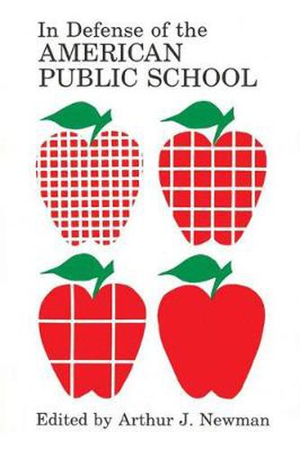 Cover image for In Defense of the American Public School