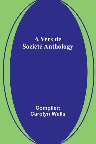 A Vers de Societe Anthology