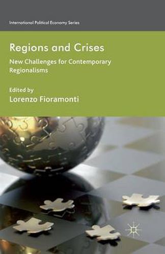 Cover image for Regions and Crises: New Challenges for Contemporary Regionalisms