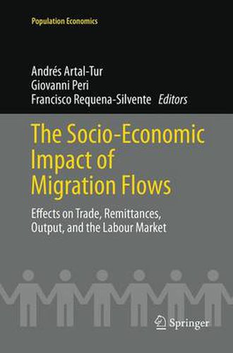 The Socio-Economic Impact of Migration Flows: Effects on Trade, Remittances, Output, and the Labour Market