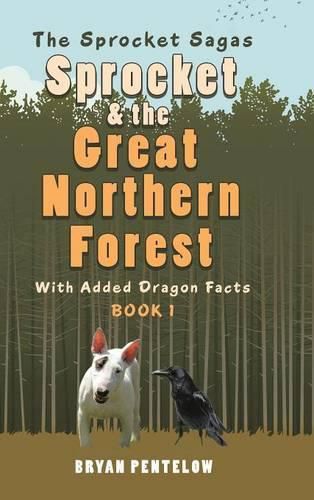 Cover image for Sprocket & the Great Northern Forest