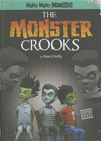 Cover image for The Monster Crooks