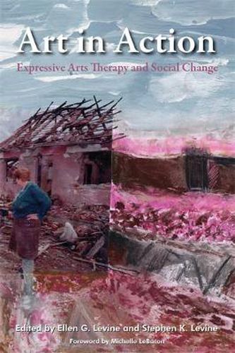 Art in Action: Expressive Arts Therapy and Social Change