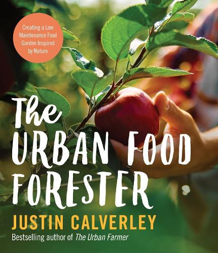 Cover image for The Urban Food Forester