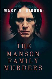 Cover image for The Manson Family Murders