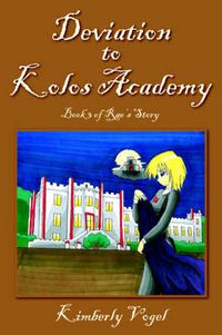 Cover image for Deviation to Kolos Academy