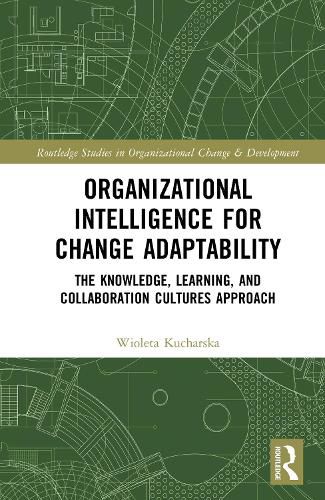 Cover image for Organizational Intelligence for Change Adaptability