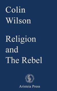 Cover image for Religion and The Rebel