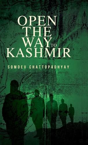 Cover image for Open the Way to Kashmir