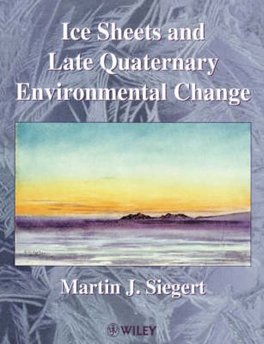 Cover image for Ice Sheets and Late Quaternary Environmental Change